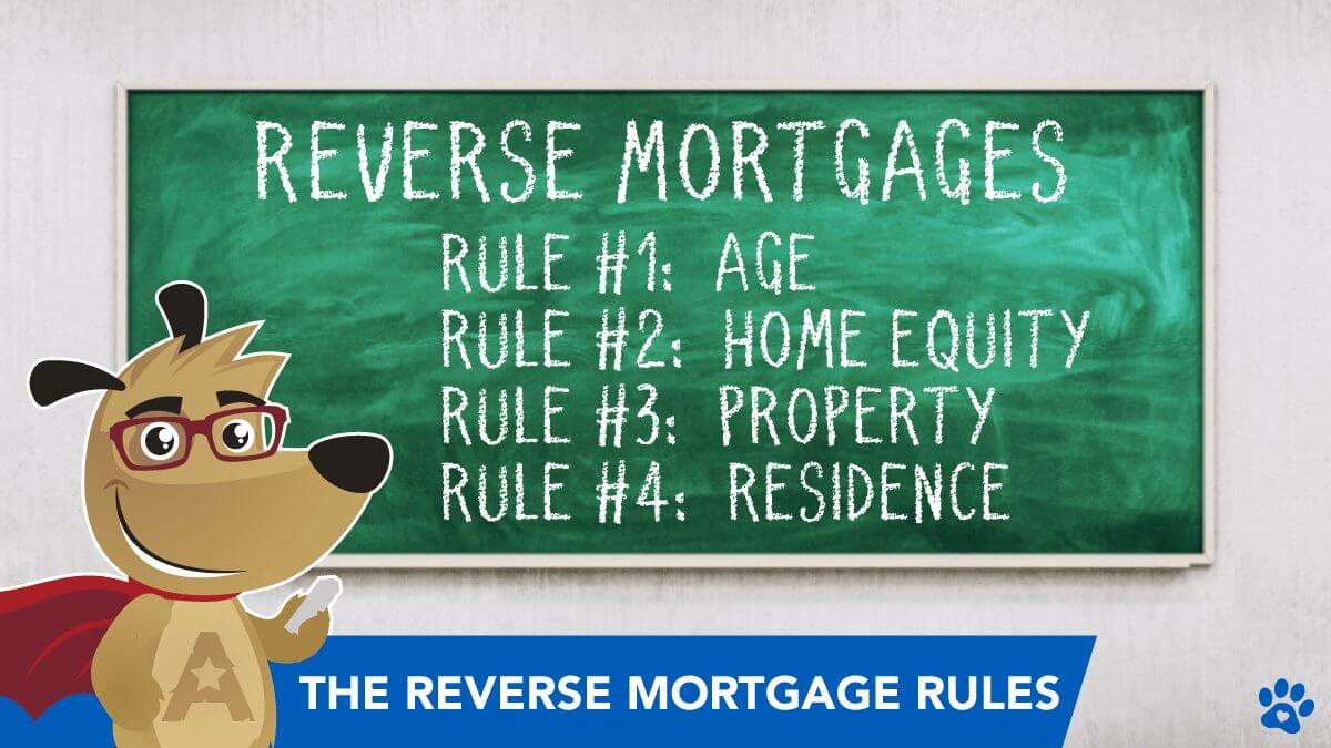 5 rules for getting a reverse mortgage