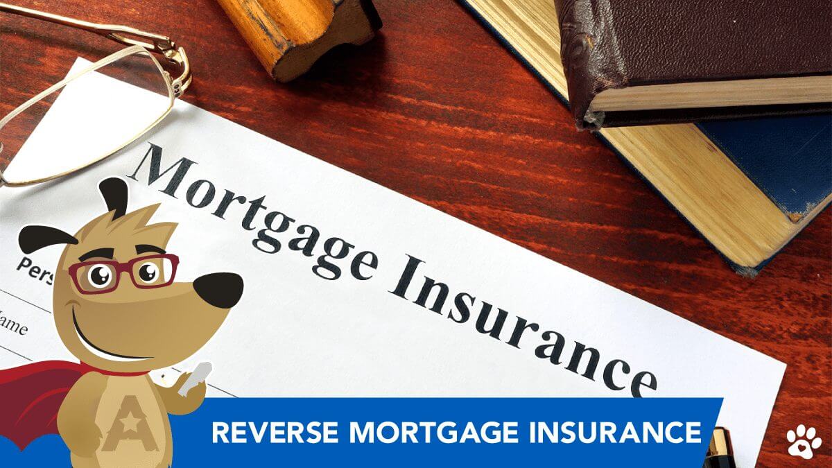 ARLO explains reverse mortgage insurance premiums UFMIP and MIP