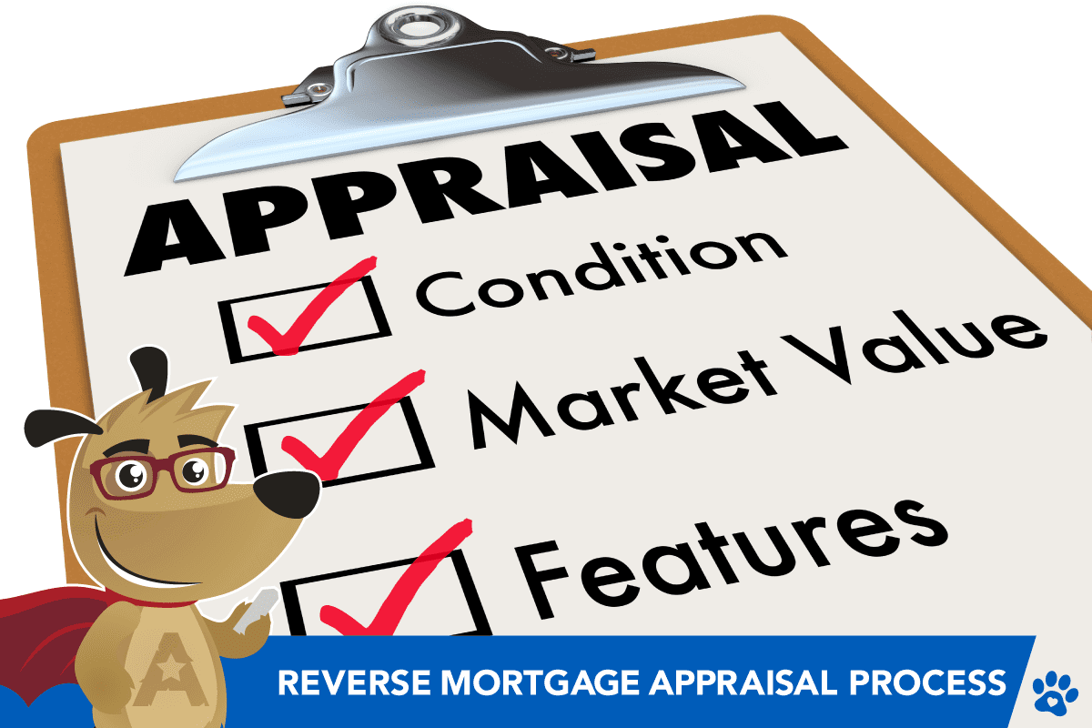The reverse mortgage appraisal process explained in three steps